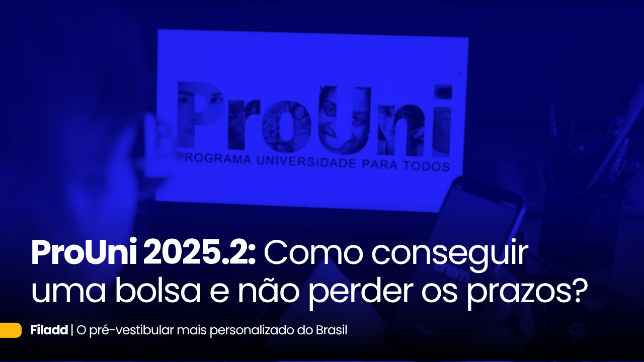 ProUni 2025: Como Conseguir uma Bolsa e Não Perder o Prazo?