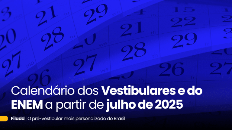 calendário dos vestibulares e enem a partir de julho de 2025